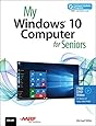 My Windows 10 Computer for Seniors (includes Video and Content Update Program)