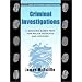 Criminal Investigations: A Scenario-Based Text for Police Recruits and Officers