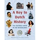 Click here to buy A Key to Dutch History by  Frits van Oostrom and Hubert Slings.