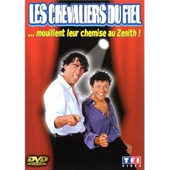 Les Chevaliers du Fiel : �mouillent leur chemise au Z�nith ! [Inclus le CD audio du spectacle]