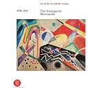 The Avant-garde Movements 1900-1919: Art of the Twentieth Century book cover