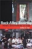 cover of Back-Alley Banking: Private Entrepreneurs in China