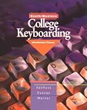 College Keyboarding: Introductory Course