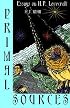 Primal Sources: Essays on H. P. Lovecraft
