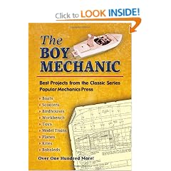 The Boy Mechanic: Best Projects from the Classic Series