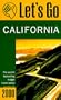 Let's Go 2000: California: The World's Bestselling Budget Travel Series (Let's Go. California, 2000)