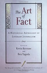 The Art of Fact: A Historical Anthology of Literary Journalism