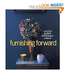 Furnishing Forward: A Practical Guide To Furnishing For A Lifetime