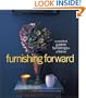 Furnishing Forward: A Practical Guide to Furnishing for a Lifetime