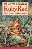 Ruby Red : tales from the Weedwater
