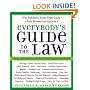Everybody's Guide to the Law- Fully Revised & Updated 2nd Edition: All The Legal Information You Need in One Comprehensive Volume