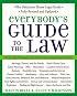 Everybody's Guide to the Law- Fully Revised & Updated 2nd Edition : All The Legal Information You Need in One Comprehensive Volume