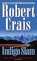 Indigo Slam: An Elvis Cole Novel