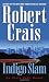 Indigo Slam: An Elvis Cole Novel