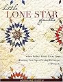 Little Lone Star Quilts (Sew Perfect Points Every Time, Exciting New Paper-Piecing Techniques) (Paperback)