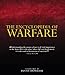 The Encyclopedia of Warfare