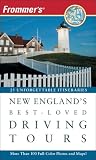 Frommer's New England's Best-Loved Driving Tours (Best Loved Driving Tours)