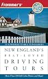 Frommer's New England's Best-Loved Driving Tours (Best Loved Driving Tours)