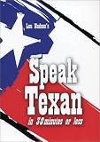 Speak Texan in 30 Minutes or Less