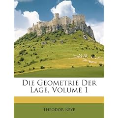 Die Geometrie Der Lage, Volume 1