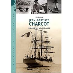 Jean-Baptiste Charcot : Pionnier des mers polaires