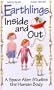 Earthlings Inside and Out: A Space Alien Studies the Human Body