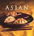 Williams-Sonoma Collection: Asian (Williams-Sonoma Collection)