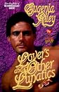 Lovers and Other Lunatics 