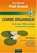 Chimie organique : Cours avec 350 questions et exercices corrig�s