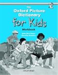 The Oxford Picture Dictionary for Kid...