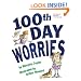 100th Day Worries