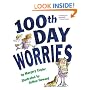 100th Day Worries