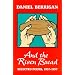 And the Risen Bread: Selected and New Poems 1957-97