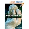 Global Public Relations: Spanning Borders, Spanning Cultures
