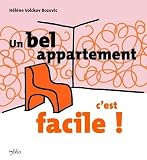 Un bel appartement, c'est si facile !