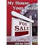 My House Your House A Guide to Inspecting Your Home Purchase