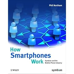 How Smart Phones Work - The Origins of Symbian and the New Smartphone Industry