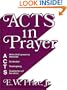 Acts in Prayer