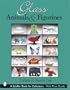 Glass Animals and Figurines