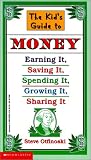 Kids Guide to Money: Earning It, Saving It, Spending It, Growing It, Shari (Scholastic Reference)