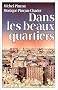 Dans les beaux quartiers