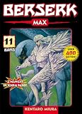 Berserk Max: Berserk Max 11: 2 Mangas in einem Band: Bd 11 - Kentaro Miura