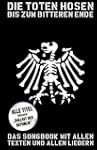 Die Toten Hosen: Bis zum bitteren End...