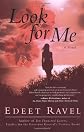Look for Me: A Novel