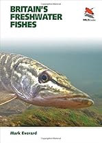 Britain's Freshwater Fishes (WILDGuides)