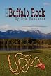 The Buffalo Rock (A Novel)