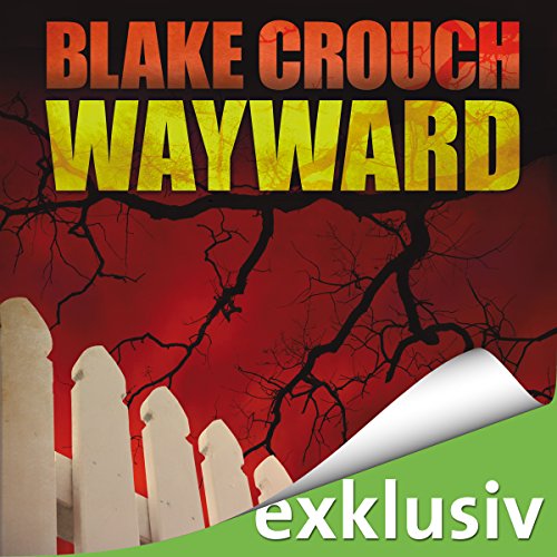 Wayward (Wayward Pines 2)