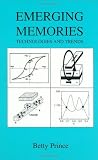 Emerging Memories: Technologies and Trends