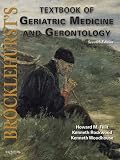 Brocklehurst's Textbook of Geriatric Medicine and Gerontology (Brocklehurst's Textbook of Geriatric Medicine & Gerontology)