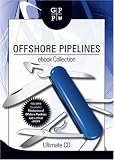Offshore Pipelines ebook Collection: Ultimate CD